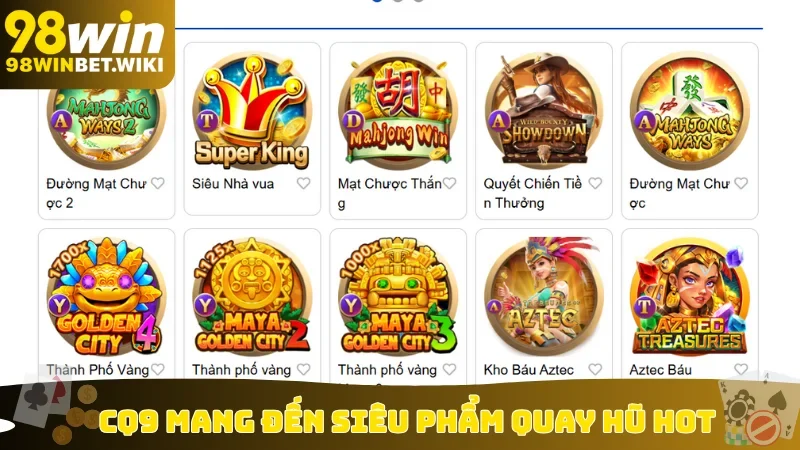 CQ9 mang đến siêu phẩm quay hũ hot