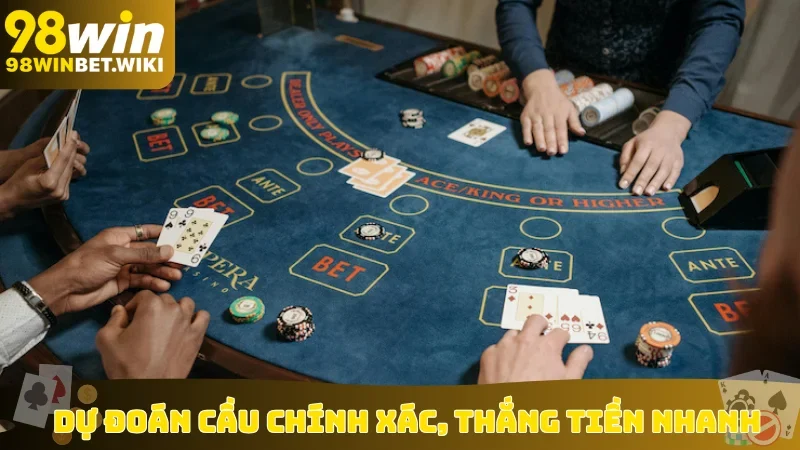 Dự đoán cầu chính xác, thắng tiền nhanh