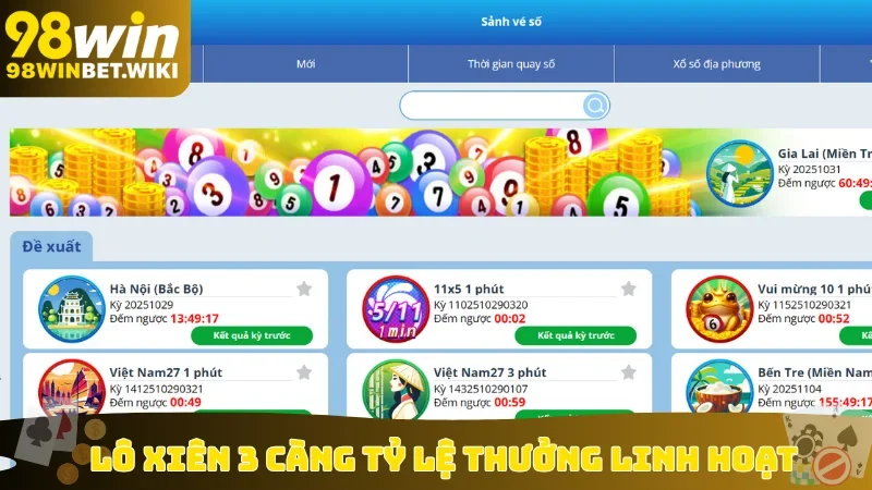 Lô xiên 3 càng tỷ lệ thưởng linh hoạt
